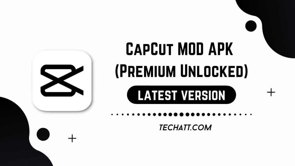 CapCut MOD APK v4.8.0 (Premium Unlocked) 2024 Latest Version Download