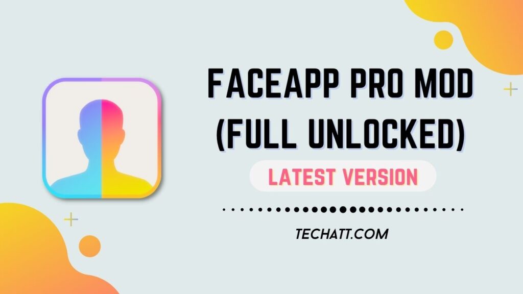 FACEAPP PRO MOD (FULL UNLOCKED)