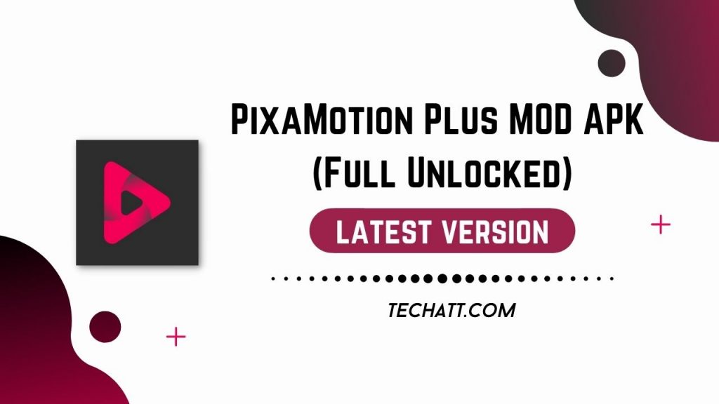 PixaMotion Plus MOD APK (Full Unlocked)