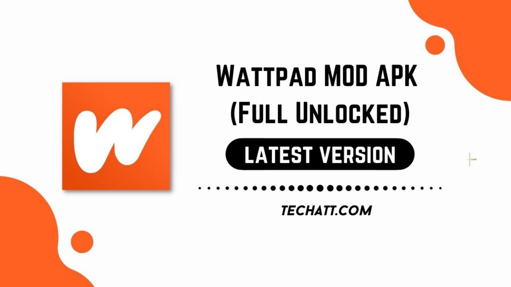 Wattpad MOD APK (Full Unlocked) Download Free