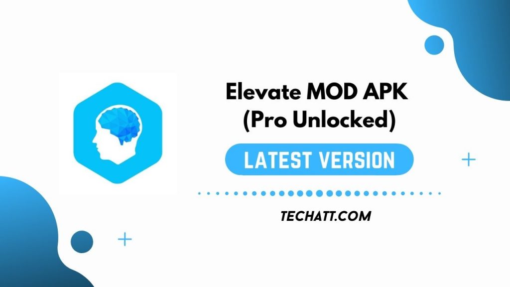 Elevate MOD APK (Pro Unlocked) Free